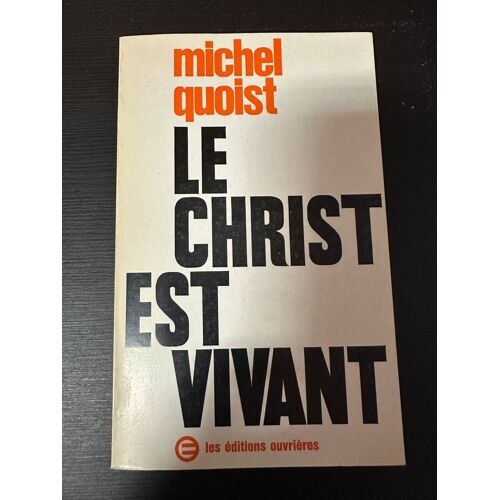 Le Christ Est Vivant