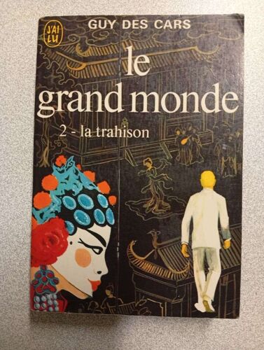 Le Grand Monde 2 - La Trahison