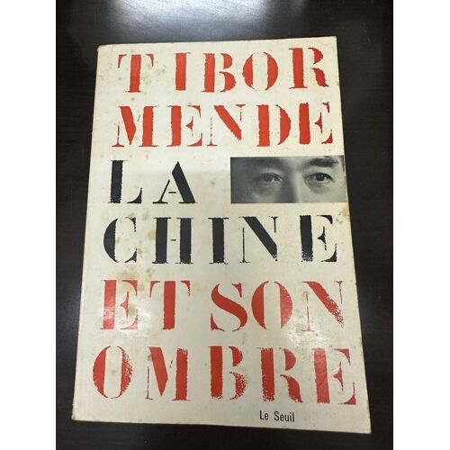 La Chine Et Son Ombre