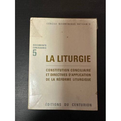 La Liturgie Constitution Conciliaire Et Directives D'application De La Réforme Liturgique 5