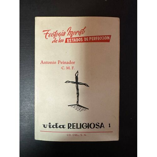 Teologia Moral De Los Estados De Perfeccion