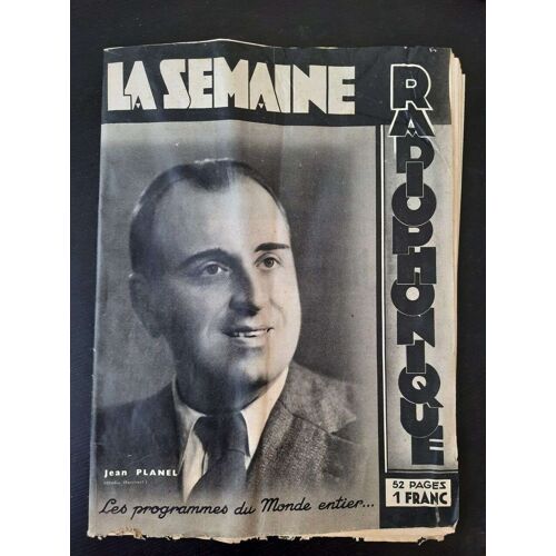 La Semaine - Radiophonique Nº 47 / Novembre 1938
