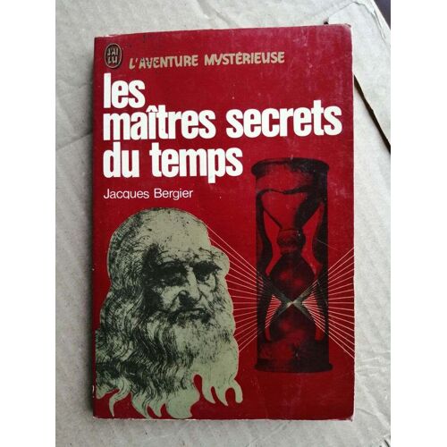 Les Maitres Secrets Du Temps