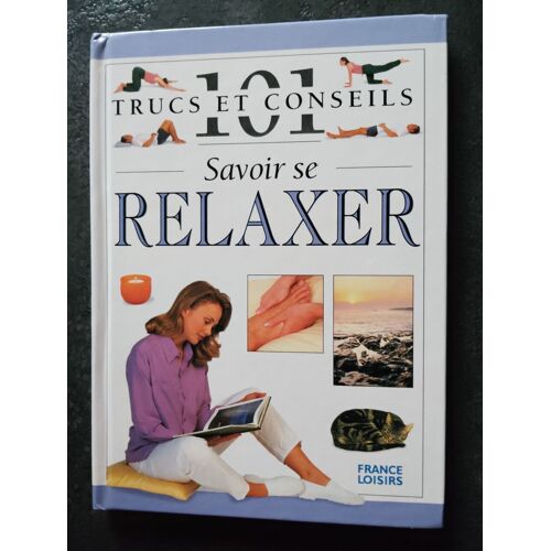 Savoir Se Relaxer