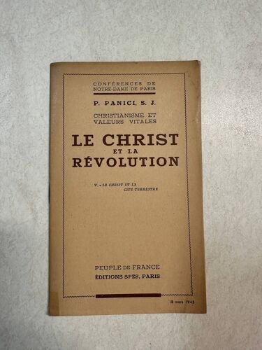 Le Christ Et La Revolution V. - Le Christ Et La Cité Terrestre