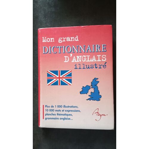Mon Grand Dictionnaire D'anglais Illustré