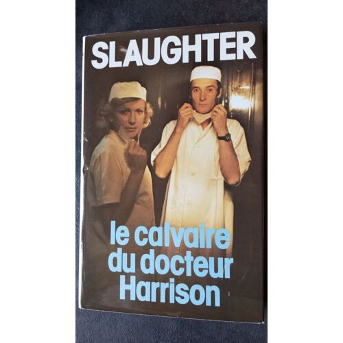 Le Calvaire Du Docteur Harrison