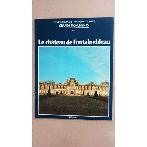 Revue Chefs D'oeuvre De L'art - Grands Monuments N° 21