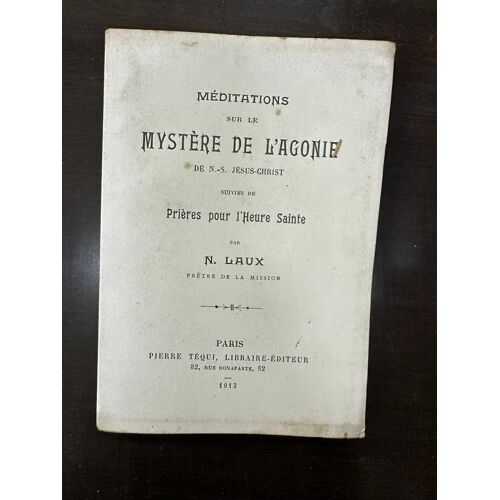 Méditations Sur Le Mystère De L'agonie