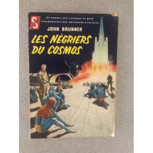Les Négriers Du Cosmos