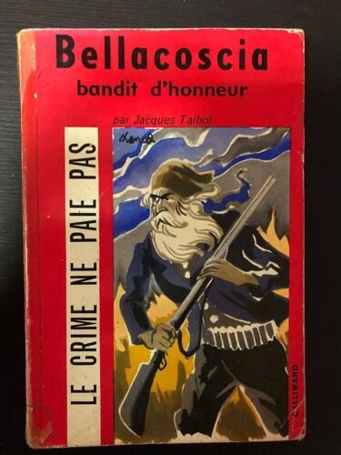 Bellacoscia. Bandit D'honneur