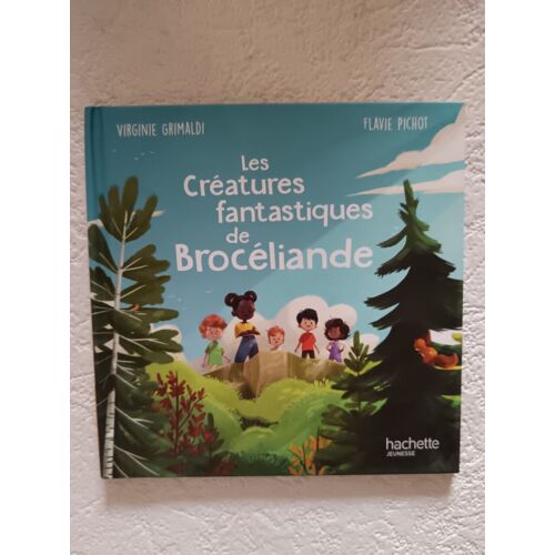 Les Créatures Fantastiques De Brocéliande
