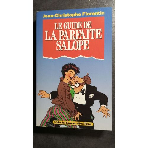 Le Guide De La Parfaite Salope