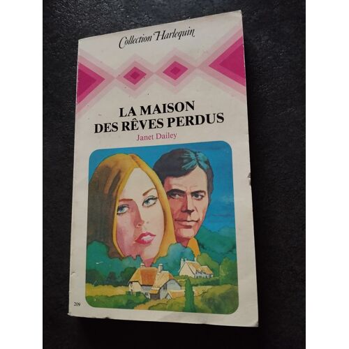 La Maison Des Rêves Perdus