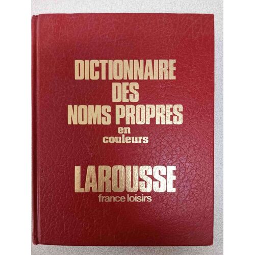 Dictionnaire Des Noms Propres En Couleurs