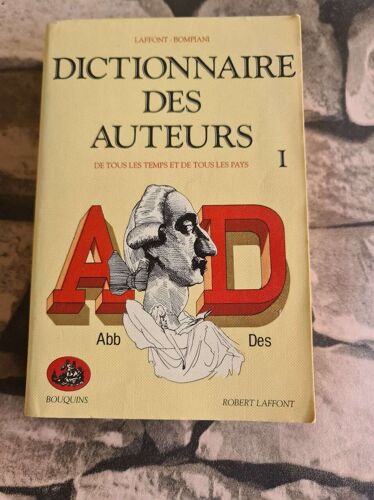 Dictionnaire Des Auteurs 1