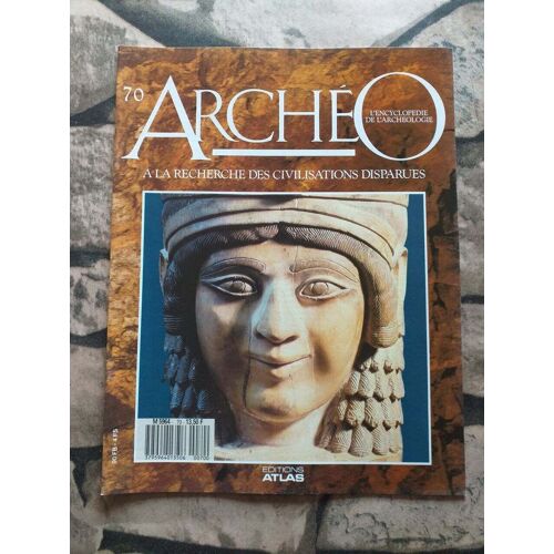 70 Archéo L'encyclopédie De L'archeologie