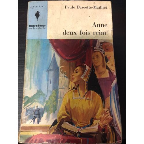 Anne Deux Fois Reine
