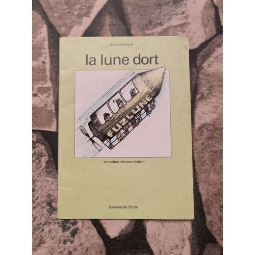 La Lune Dort - Lire Par Plaisir Série 4 Livrets