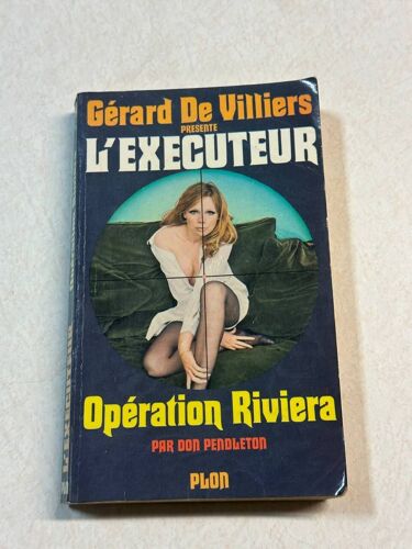 L'exécuteur - Opération Riviera