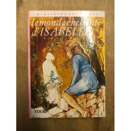Le Monde Enchanté D'isabelle