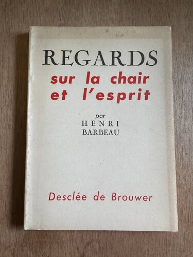 Regards Sur La Chair Et L'esprit
