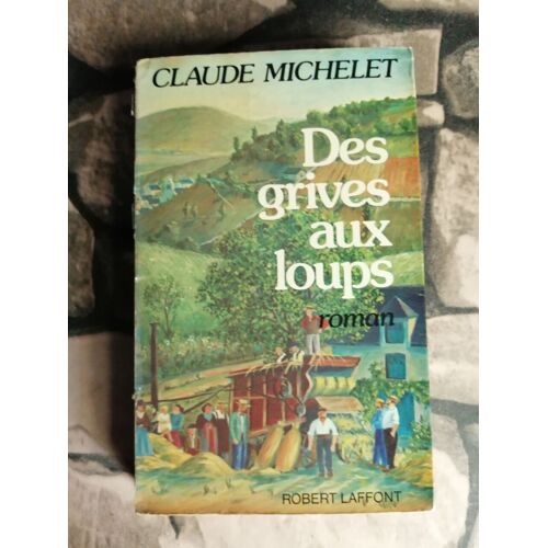 Des Grives Aux Loups