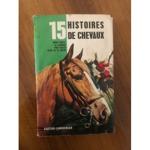 15 Histoires De Chevaux