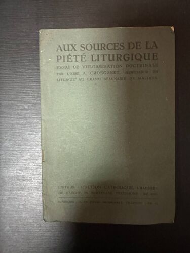 Aux Sources De La Piété Liturgique