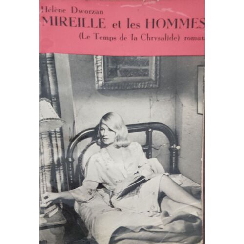 Mireille Et Les Hommes (Le Temps De La Chrysalide)