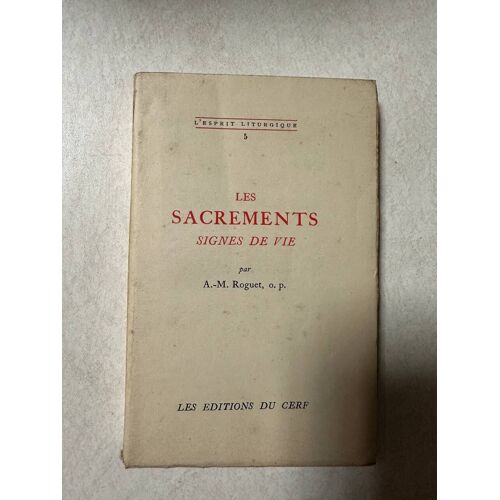 Les Sacrements Signes De Vie