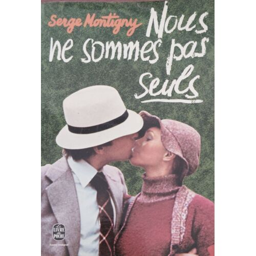 Nous Ne Sommes Pas Seuls