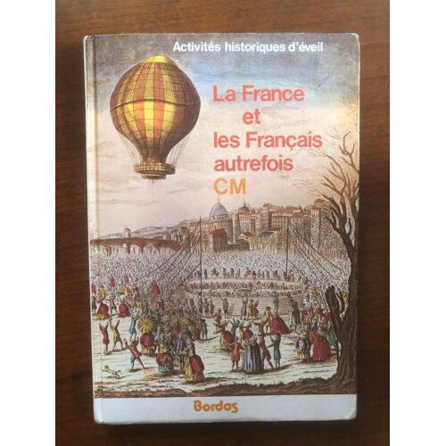 La France Et Les Français Autrefois