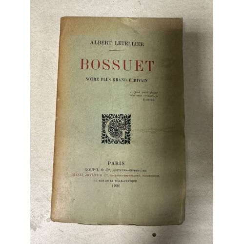 Bossuet Notre Plus Grand Écrivain