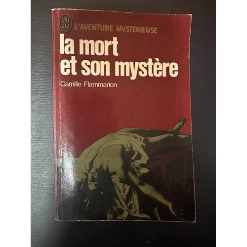 La Mort Et Son Mystere