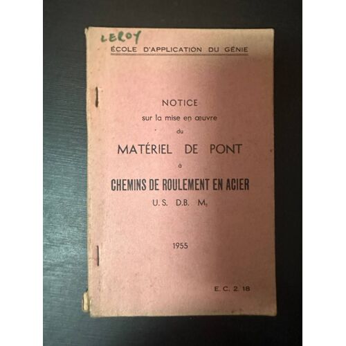 Notice Sur La Mise En Oeuvre Du Matériel De Pont À Chemins De Roulement En Acier