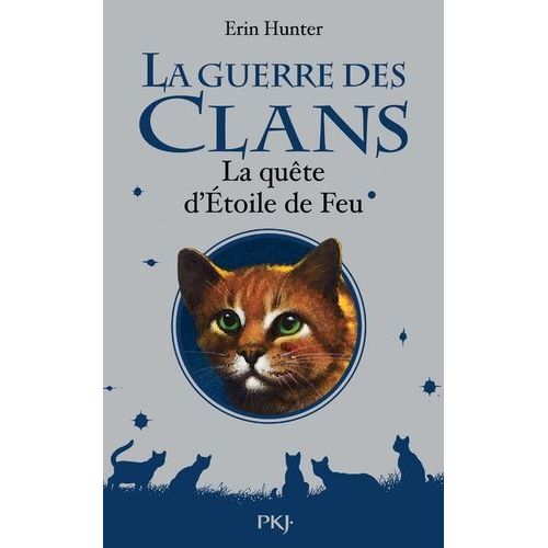 La Guerre Des Clans (Hors-Série) - La Quête D'etoile De Feu