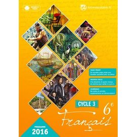Français 6e Cycle 3 - Manuel Élève