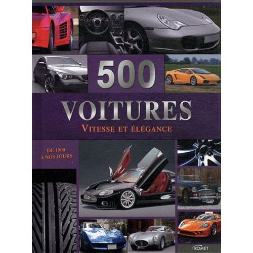 500 Voitures - Vitesse Et Élégance