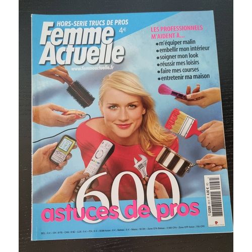 Hors Série Femle Actuelle 600 Astuces De Pros