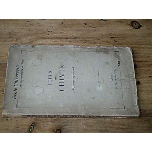 Cours De Chimie (Chimie Organique) - Traité De Chimie