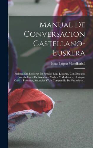 Manual De Conversación Castellano-Euskera