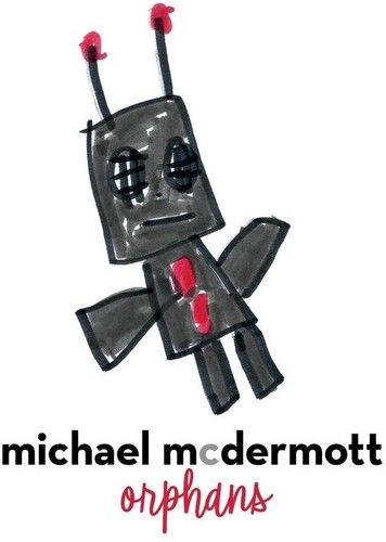 Michael Mcdermott - Orphans [Cd]