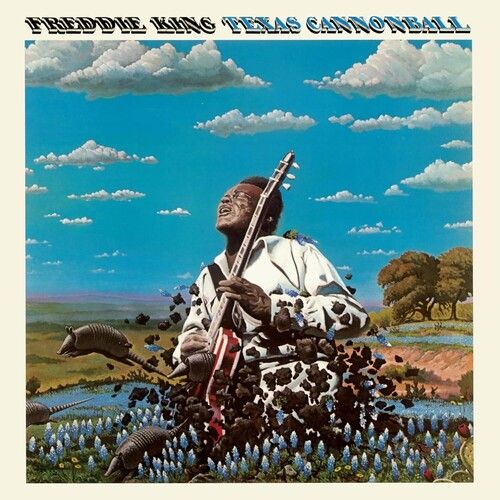 Freddie King - Texas Cannonball [Vinyl Lp]