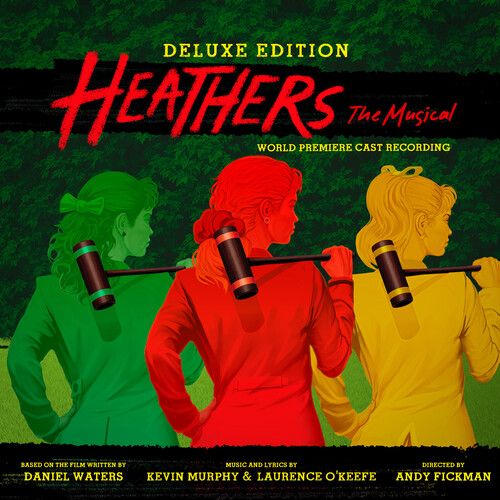 Heathers The Musical - World Premiere Recording - Deluxe Edition