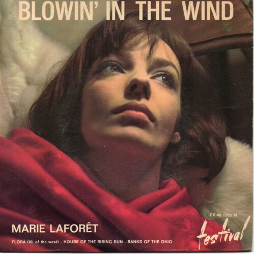 Marie Laforêt "Blowin' In The Wind" Vinyle 45 T 17 Cm - Ep - Festival