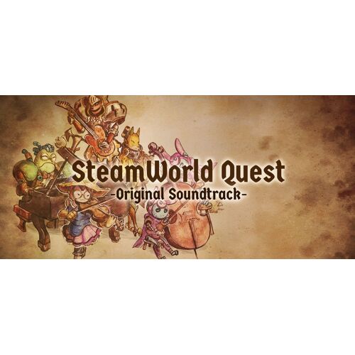 Steamworld Quest: Hand Of Gilgamech - Soundtrack