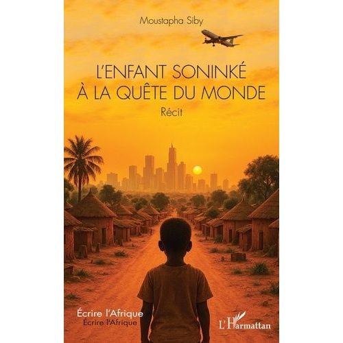L'enfant Soninké À La Quête Du Monde