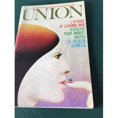Union N° 17 L Homme Mûr J Ai Fait L Amour En Public L Amour Et Les Morts 