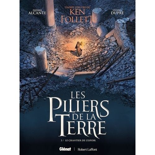 Les Piliers De La Terre - Tome 3 - Le Chantier De L'espoir